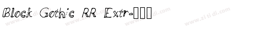 Block Gothic RR Extr字体转换